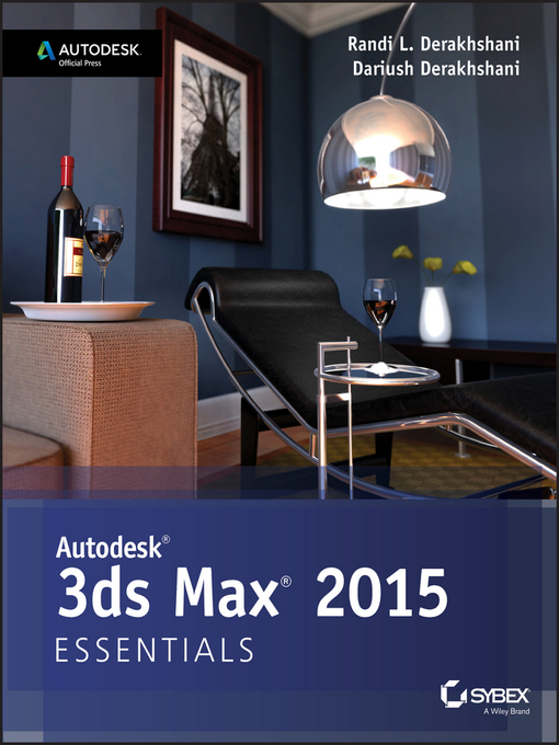Title details for Autodesk 3ds Max 2015 Essentials by Randi L. Derakhshani - Available